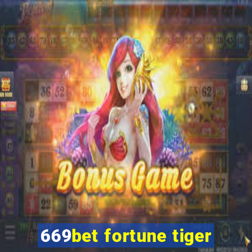 669bet fortune tiger